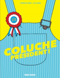 Bd Coluche Président