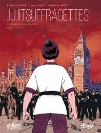 Roman-graphique Jujitsuffragettes, les Amazones de Londres