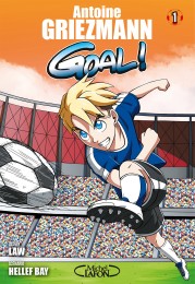 Goal ! - tome 1