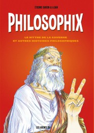philosophix-le-mythe-de-la-caverne-et-autres-histoires-philosophiques
