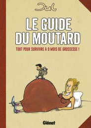 Bd Le guide du moutard - NE