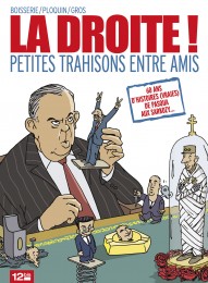 Bd La Droite : Petites trahisons entre amis