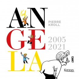 Angela : 2005-2021