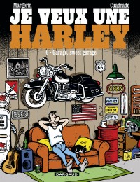 Bd Je veux une Harley