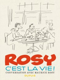 Roman-graphique Rosy c'est la vie