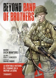 Beyond band of brothers : Les Mémoires de guerre du Major Dick Winters