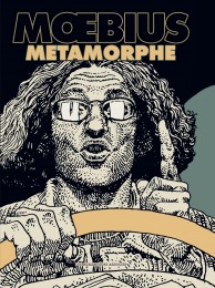 Comics Mœbius Œuvres - Moebius Métamorphe