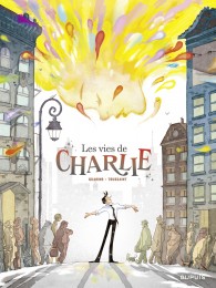 Roman-graphique Les vies de Charlie