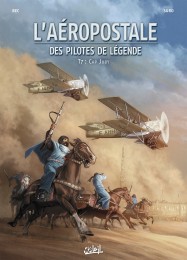 Bd L'aéropostale - Des pilotes de légende