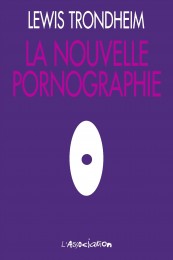Bd La Nouvelle pornographie