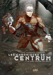 Bd Les Chroniques de Centrum