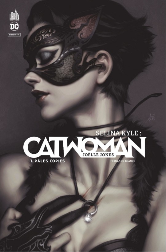 Selina Kyle : Catwoman T1 - Joëlle Jones et Fernando Blanco izneo