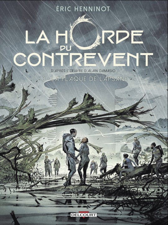 La Horde Du Contrevent T3 - Eric Henninot  izneo La Flaque de Lapsane