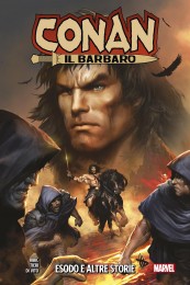 Conan il barbaro - Esodo e altre storie