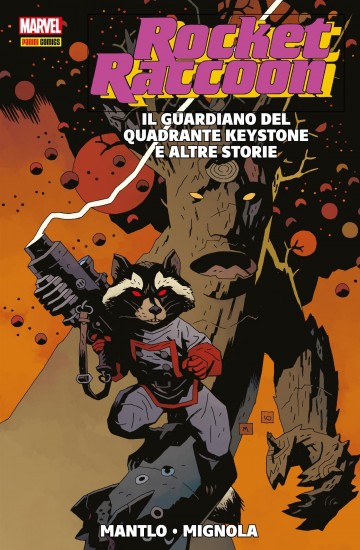 Marvel Collection: Rocket Raccoon - Rocket Raccoon - Il guardiano del quadrante Keystone e altre storie