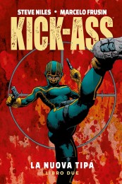 V.2 - Kick Ass: La nuova tipa