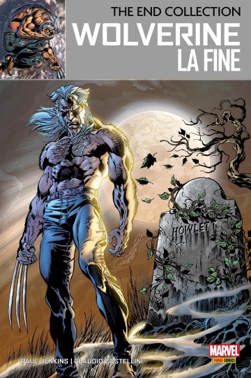 The End Collection - The End Collection 1 - Wolverine: La Fine