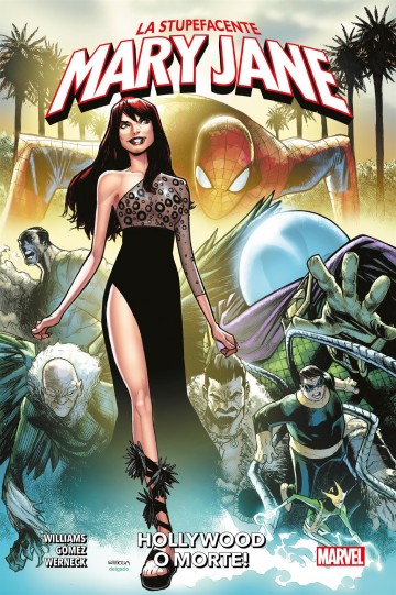 Marvel Collection: Spider-Man - La stupefacente Mary Jane: Hollywood o morte!