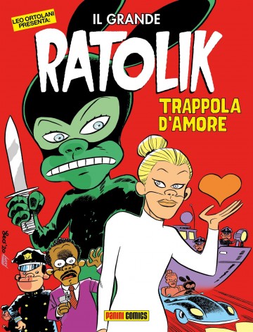 Leo Ortolani Collection - Il Grande Ratolik - Trappola d'amore