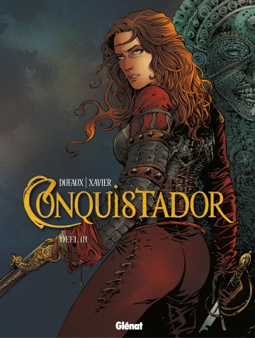 Conquistador - Deel 3